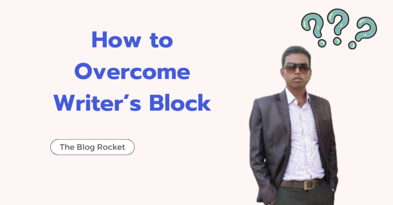 How to Overcome Writer’s Block: 15 Ways to Get Your Creativity Flowing